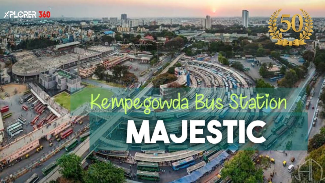 Majestic Bus Stand Bengaluru | Kempegowda Bus Station | #KSRTC #BMTC Buses | Xplorer360