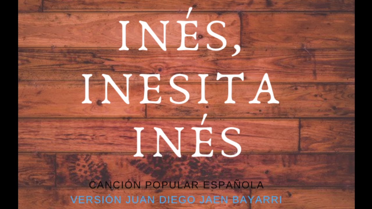 INÉS INESITA INÉS