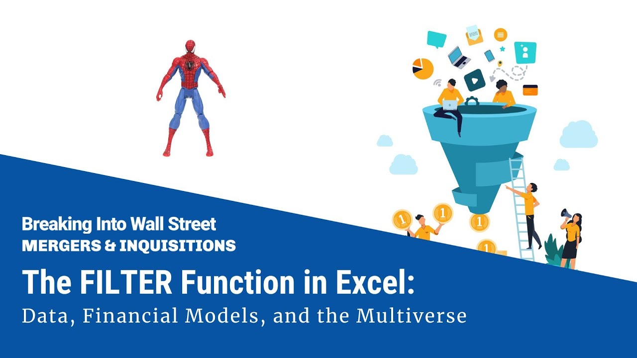The FILTER Function in Excel: Data, Financial Models, and the Multiverse