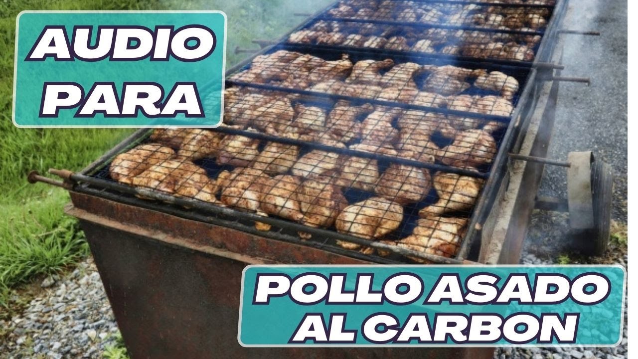 📣Audio para vender POLLO ASADO AL CARBON 🔥🍗🍽