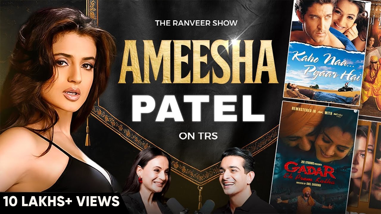 Ameesha Patel Ki Unfiltered Kahani - Love Life, Bags, Films, Bollywood & More l TRS