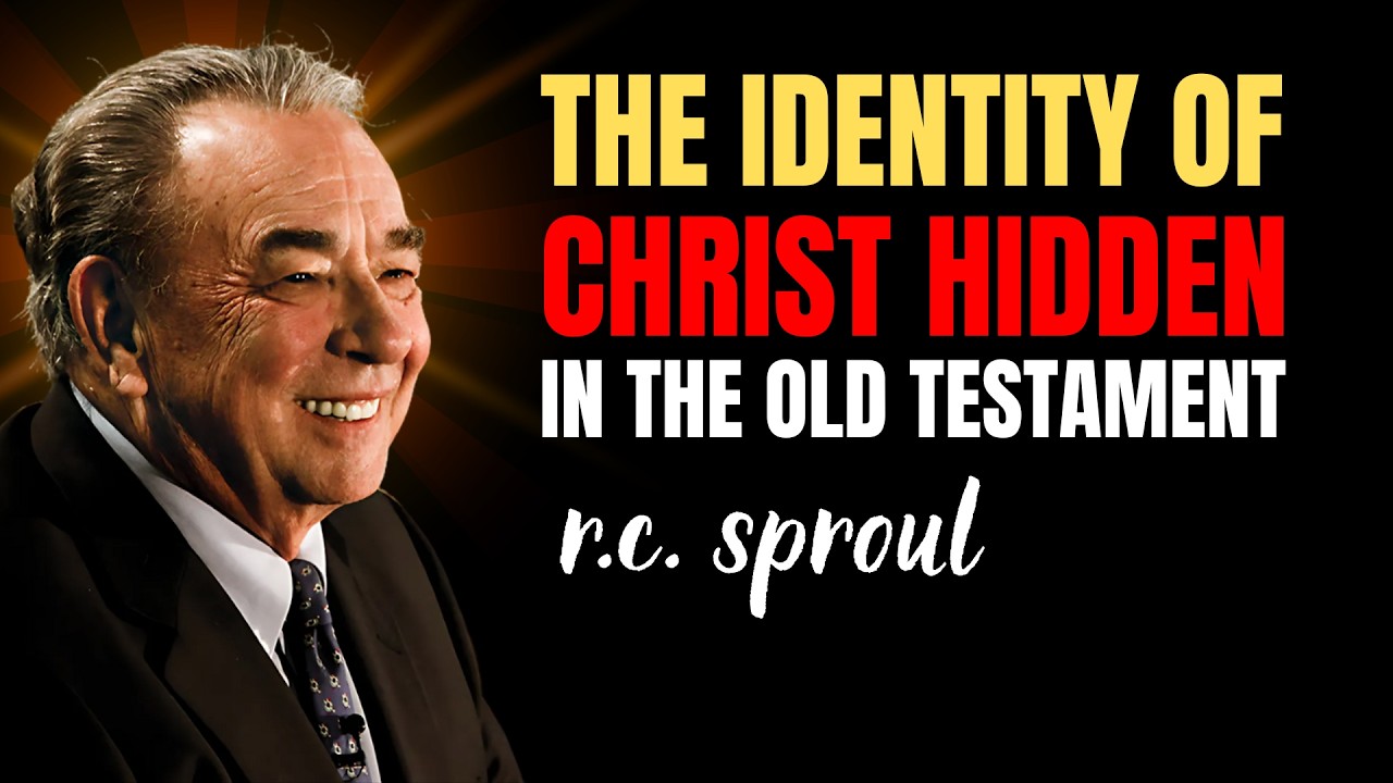 The Identity Of Christ Hidden In The Old Testament | R.C. SPROUL Sermons