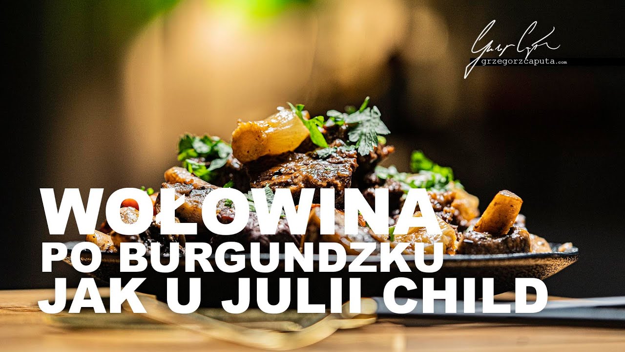 WOŁOWINA PO BURGUNDZKU - PRZEPIS NA ROZPŁYWAJĄCĄ SIĘ W USTACH WOŁOWINĘ NA SPECJALNE OKAZJE