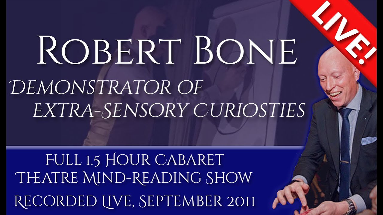Robert Bone, Demonstrator of Extra-Sensory Curiosities - FULL cabaret mind-reading show, 2011