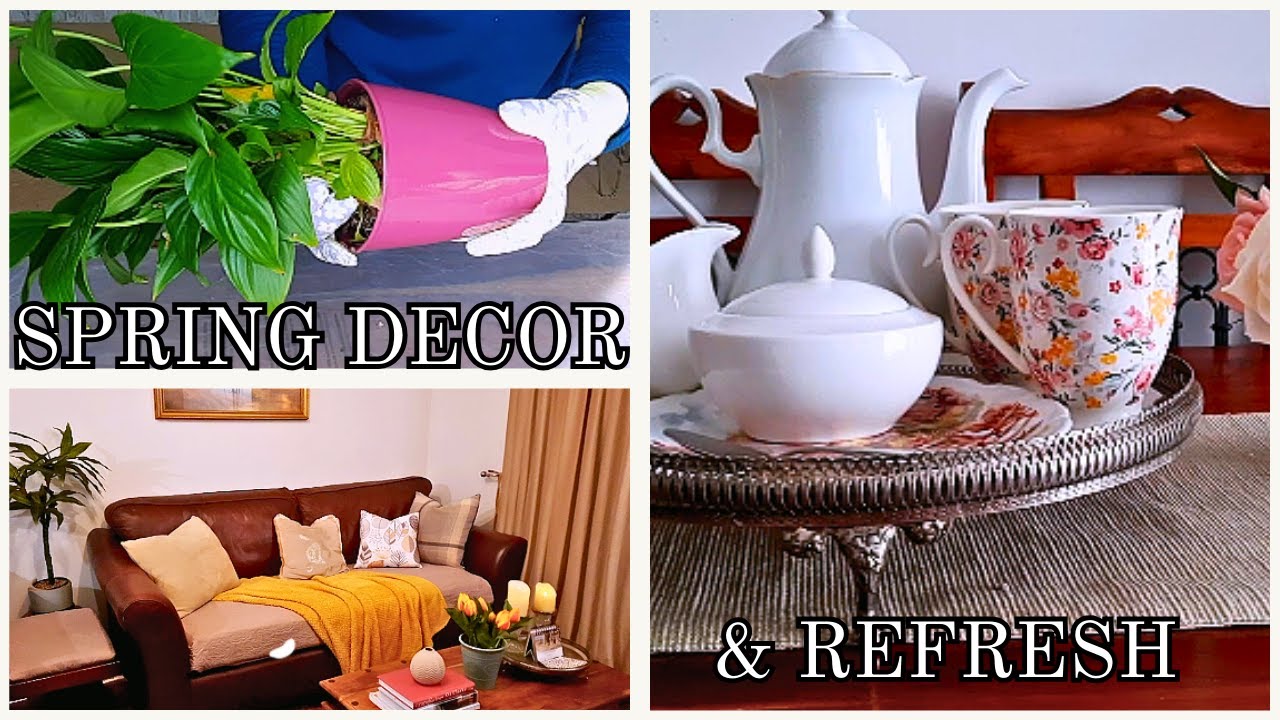 SPRING DECOR & REFRESH