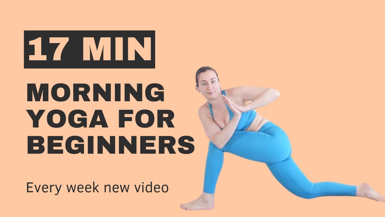 Good Morning Yoga Flow, 17 minutes Morning Yoga routine for strength and flexibility