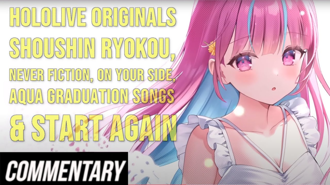 [Reaction] Holo Originals - Shoushin Ryokou, On Your Side, Aqua Graduation Songs, Start Again & More