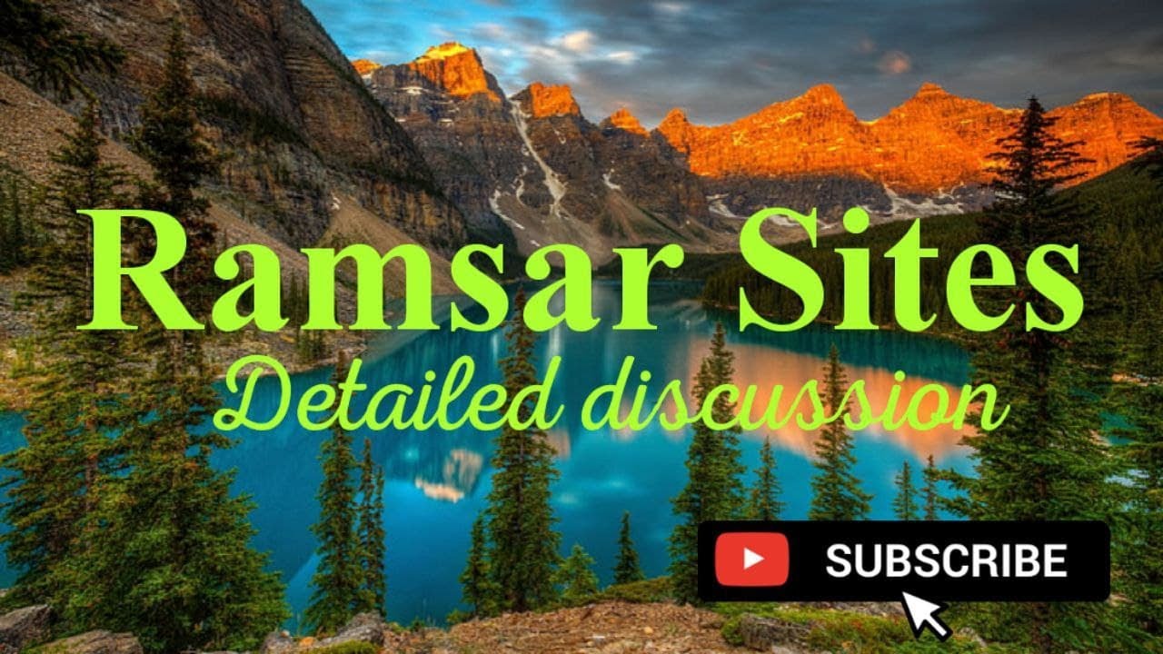 Why wetlands are called ' Ramsar sites' ? | Ramsar sites with new additions | Wetlands