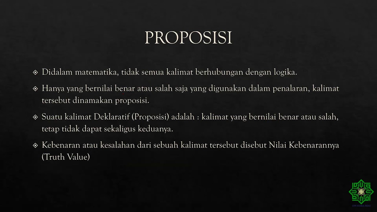 Matematika Diskrit : Dasar Logika (Bagian 1)