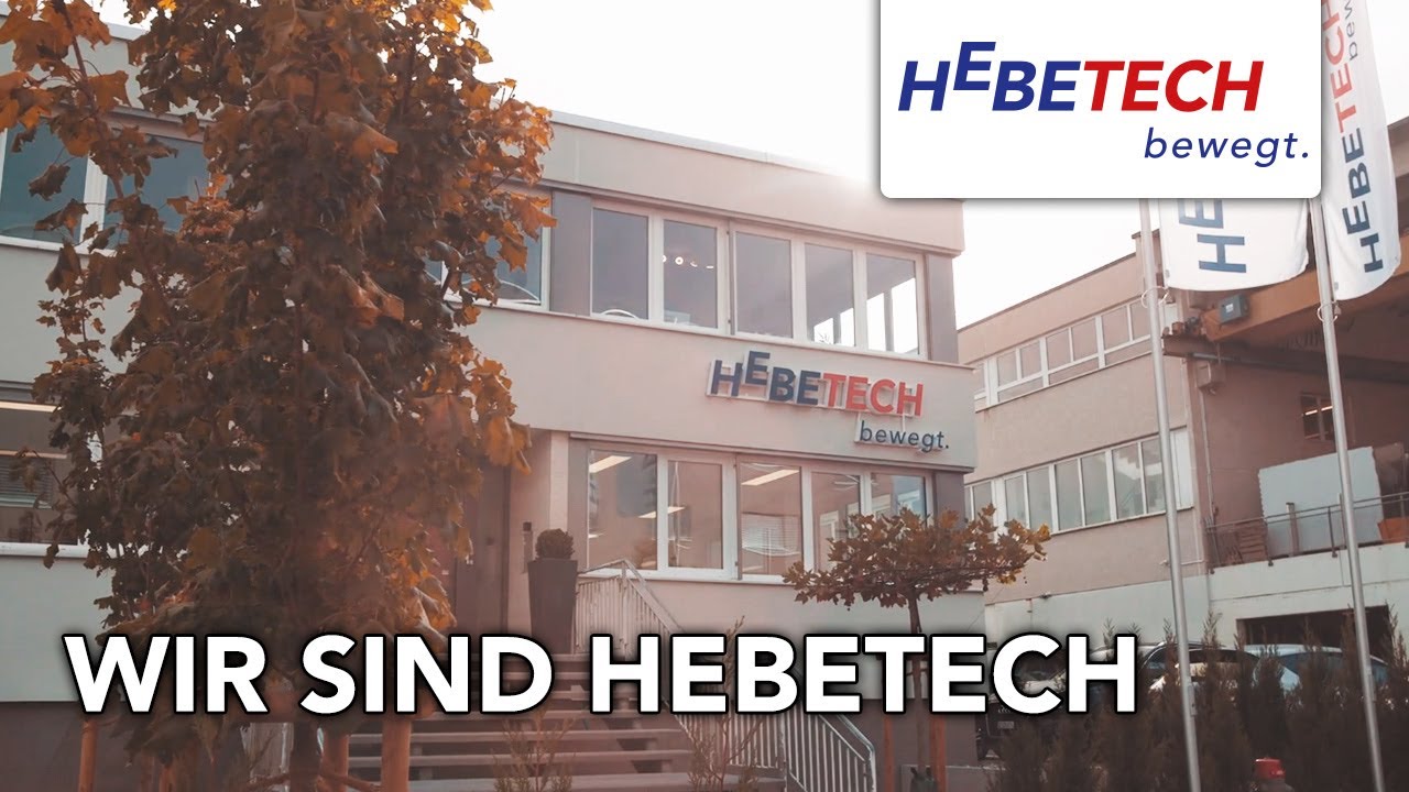Wir sind Hebetech - Ein Einblick in unsere Firma und unseren Alltag!