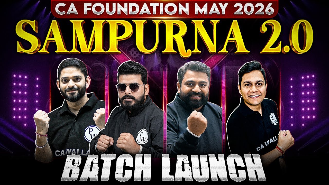 CA Foundation Sampurna 2.0 May 2026 Batch Launch 🔥🔥