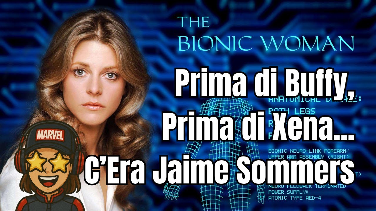 LOST SERIES - Ep. 4 "La Donna Bionica" (The Bionic Woman, 1976-1978)