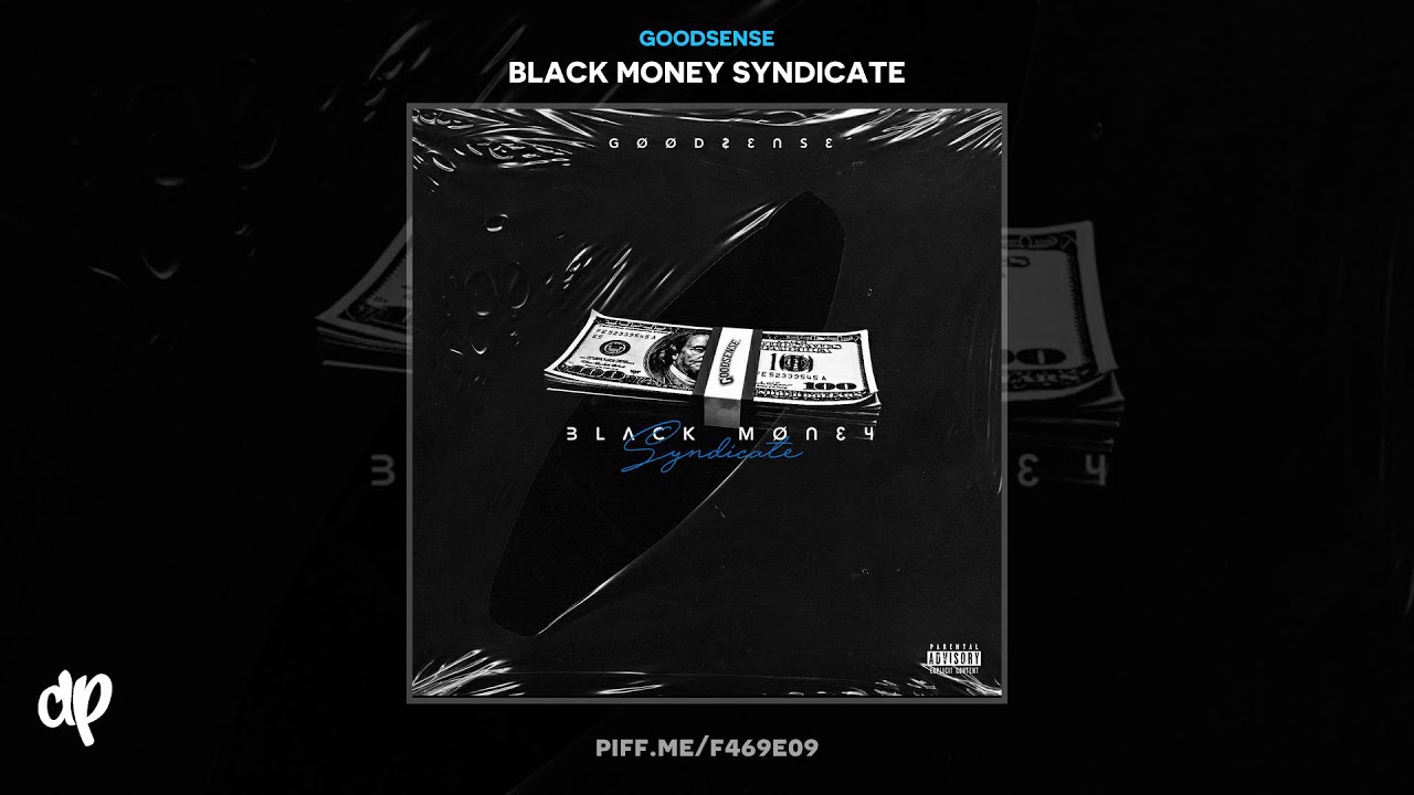 Goodsense - WHY ft Roddy x Ren Gettz x Joey Queans [Black Money Syndicate]