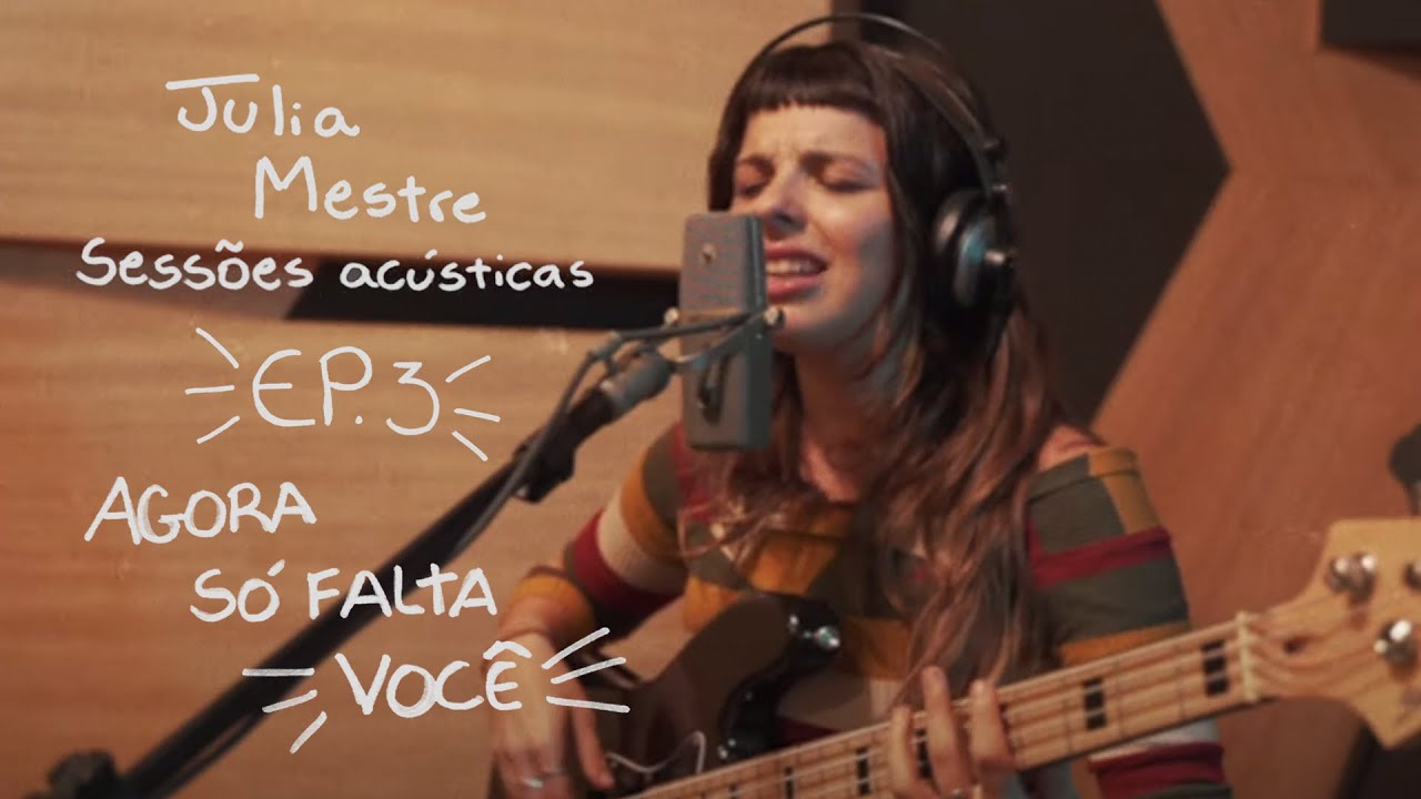 Julia Mestre canta Rita Lee - Agora Só Falta Você  l ep.3 {{sessões acústicas}}