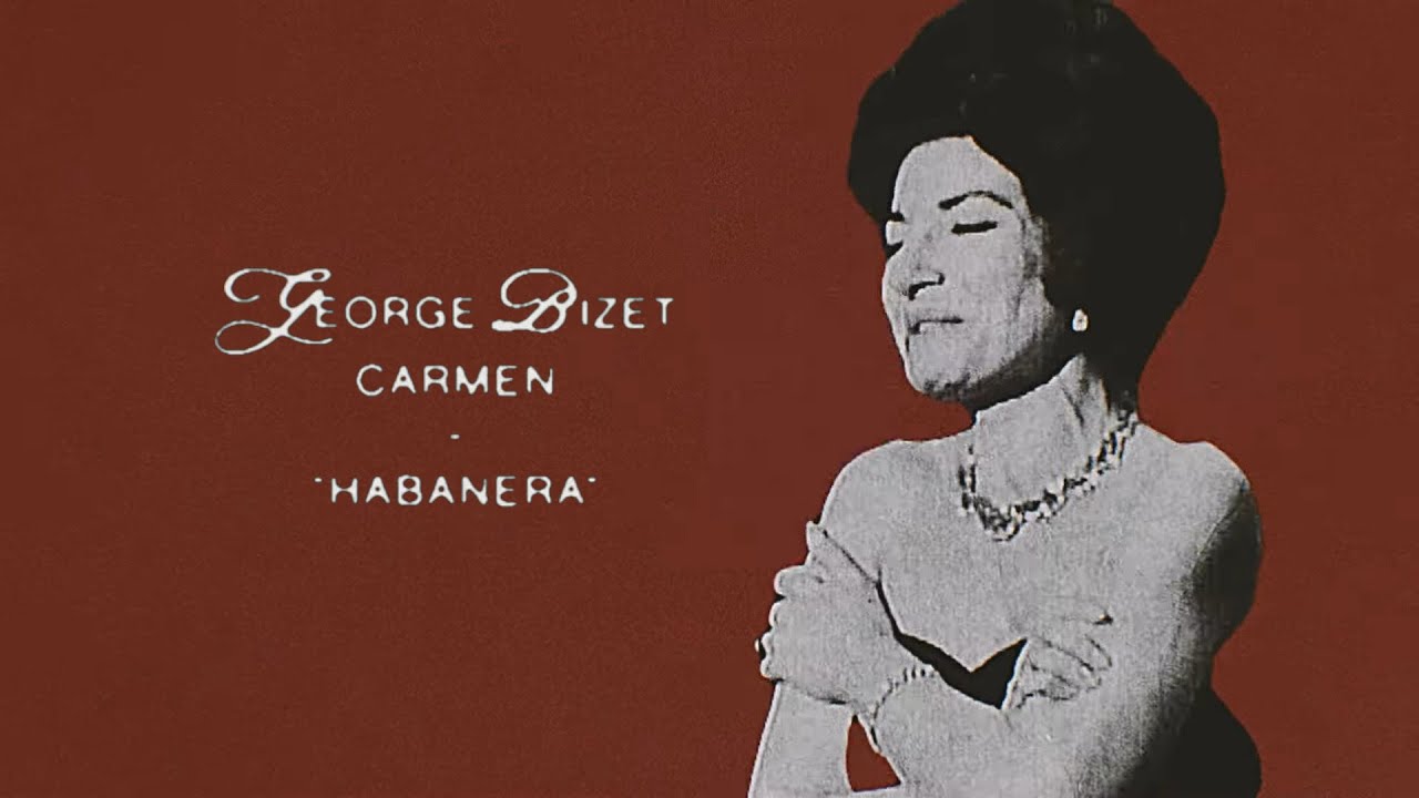 Maria Callas &ndash; Habanera from Bizet's Carmen (