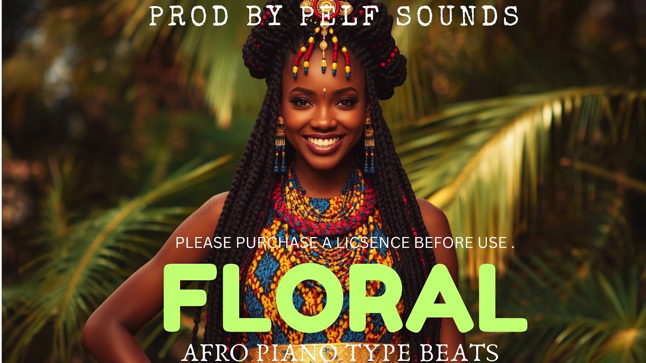 [FREE] Afropiano Type Beat 2026 – “FLORAL