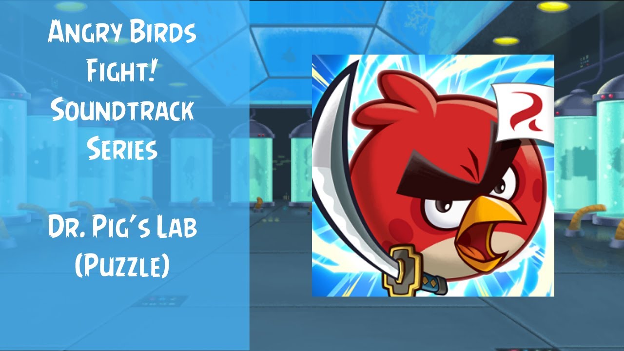 Angry Birds Fight! Soundtrack | Dr. Pig's Lab (Puzzle) | ABFT