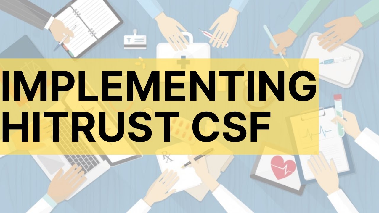 What are the steps to implementing HITRUST CSF?