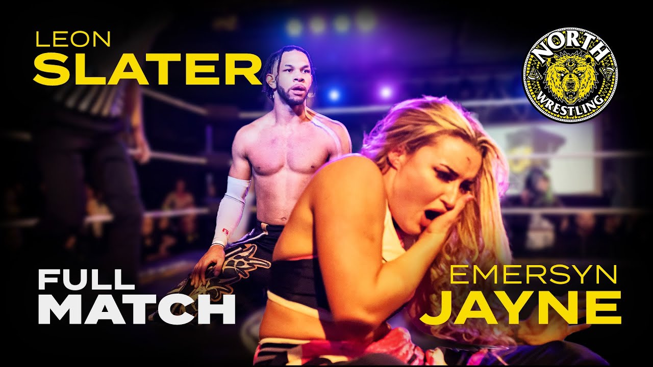 Leon Slater vs Emersyn Jayne FULL MATCH   NORTH Wrestling TNA, Intergender, Mixed, Title Match