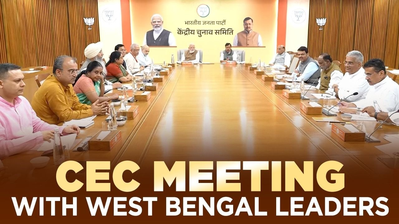 PM Modi chairs CEC meeting with leaders of West Bengal at BJP HQ in Delhi