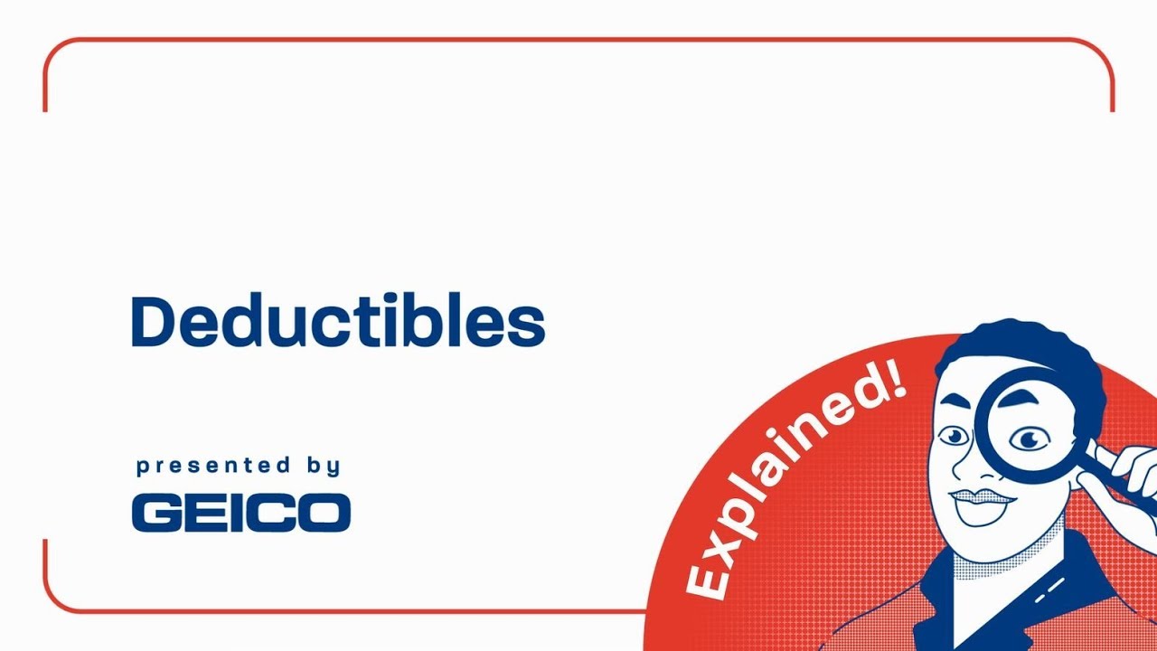 What is an Insurance Deductible? - GEICO