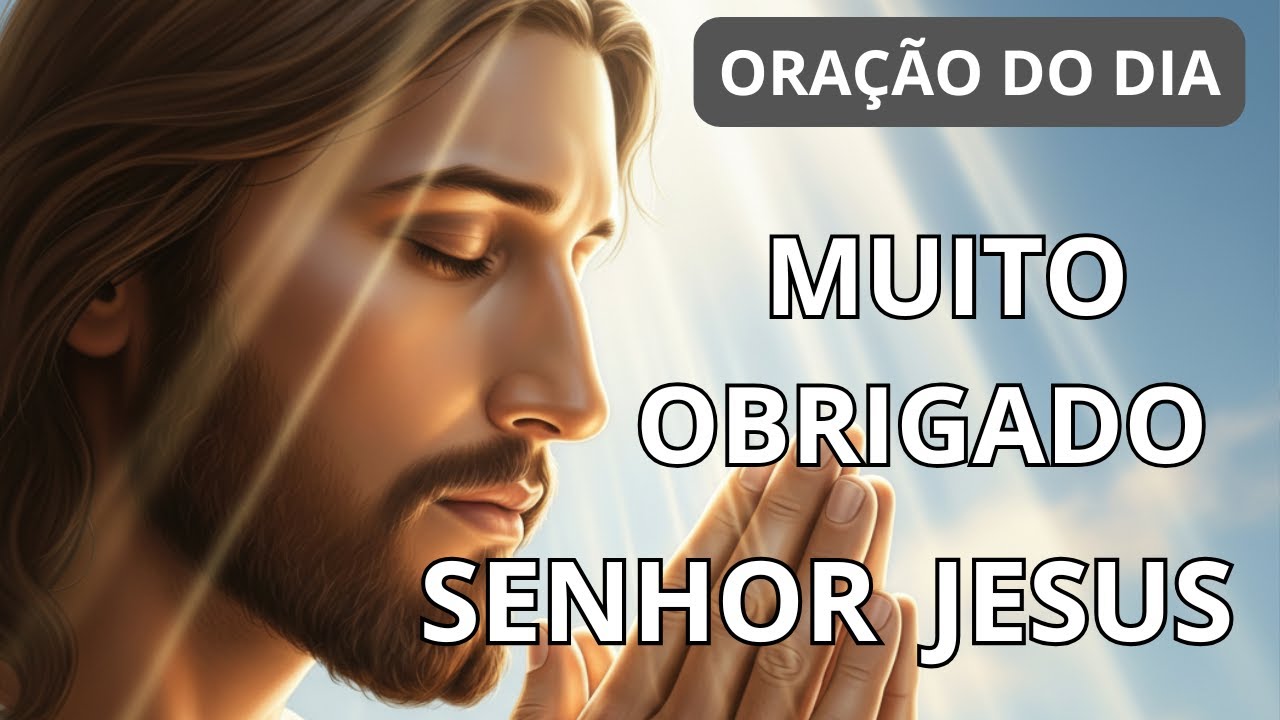Oração de Gratidão, Paz e Consolo - Mensagem e Oração do Dia