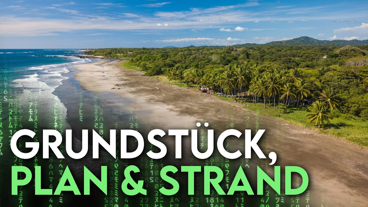 Mein Grundstück in Costa Rica, mein Plan und der Strand Playa Junquillal (Episode 1)