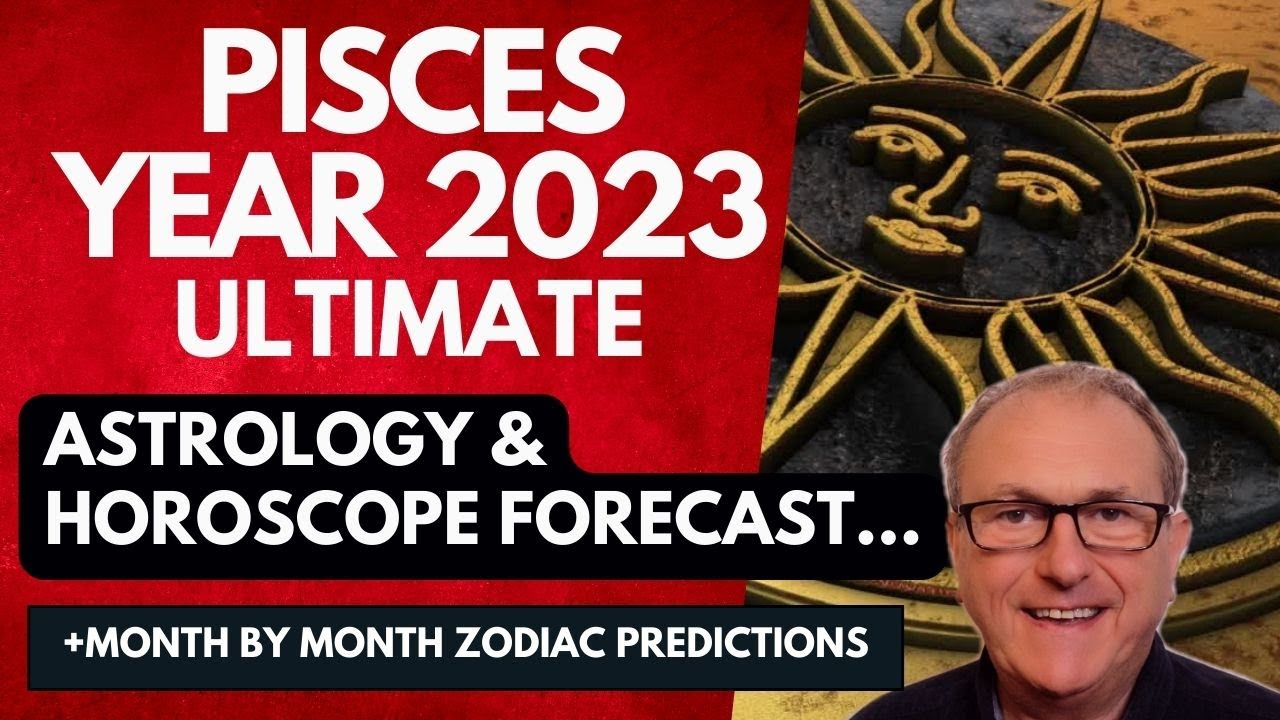 Pisces Year 2023 ULTIMATE Astrology & Horoscope Forecast...