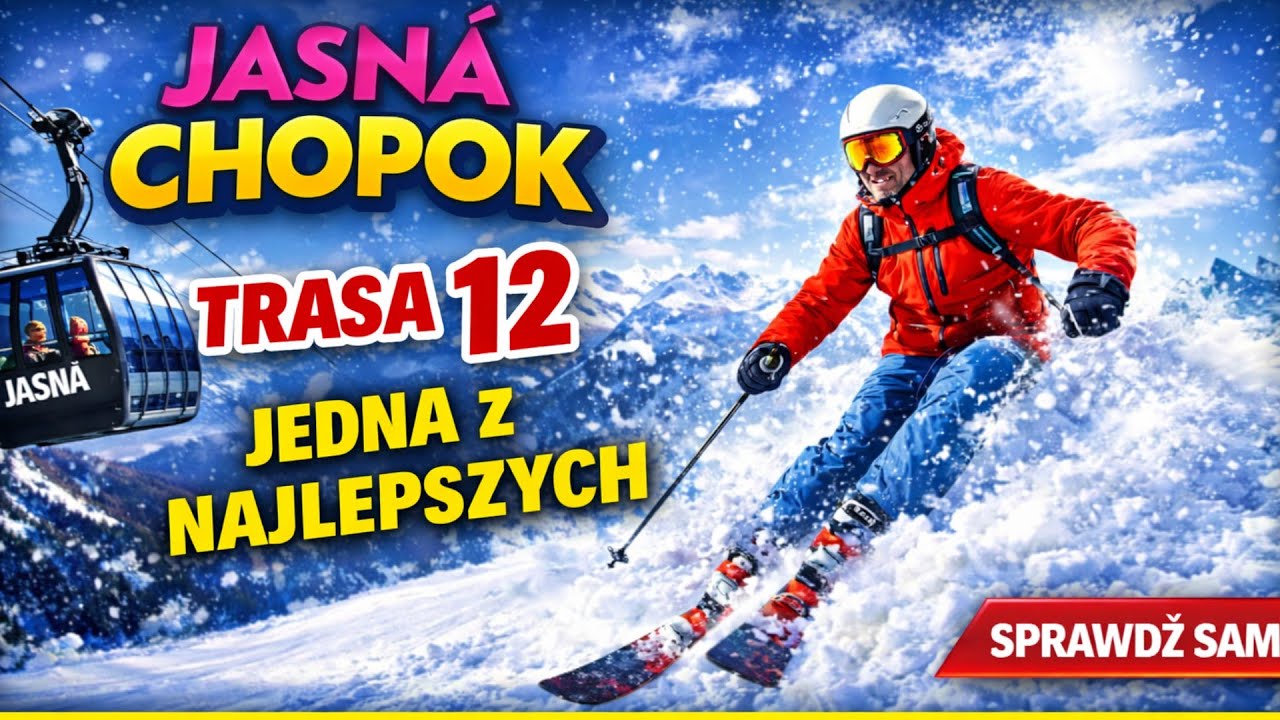 Trasa 12 – Jasná Chopok | Jedna z najlepszych? | Zima 2026 | Warunki narciarskie Słowacja Odcinek 2