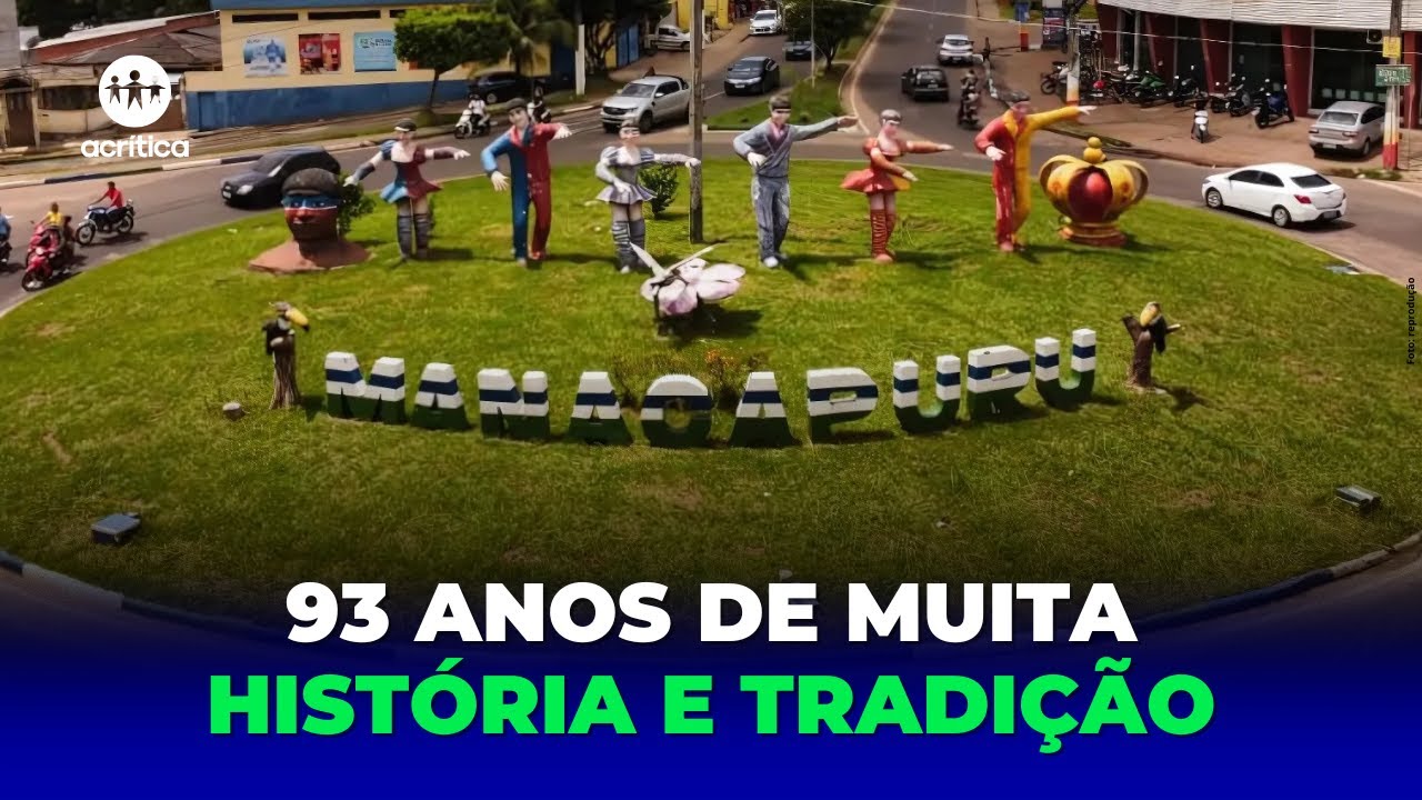 MANACAPURU COMPLETA 93 ANOS DE HISTÓRIA