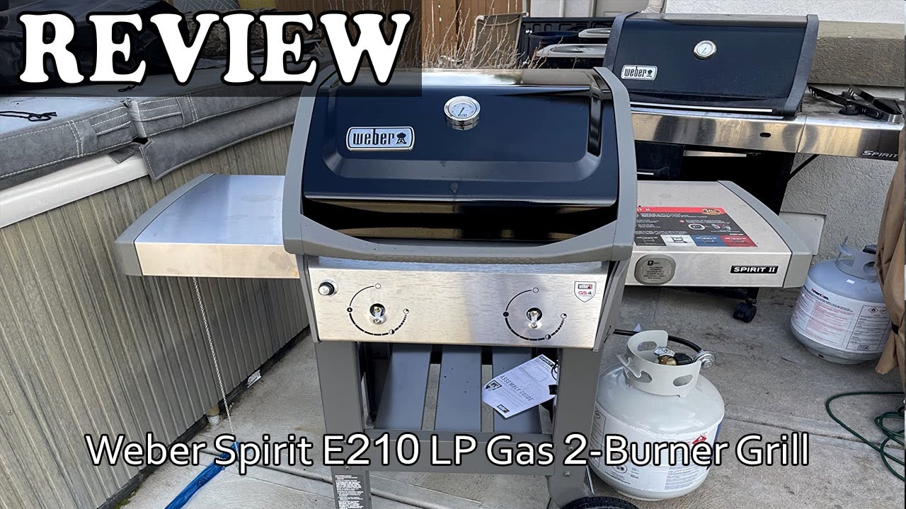 Weber Spirit II E-210 2-Burner Liquid Propane Grill Review