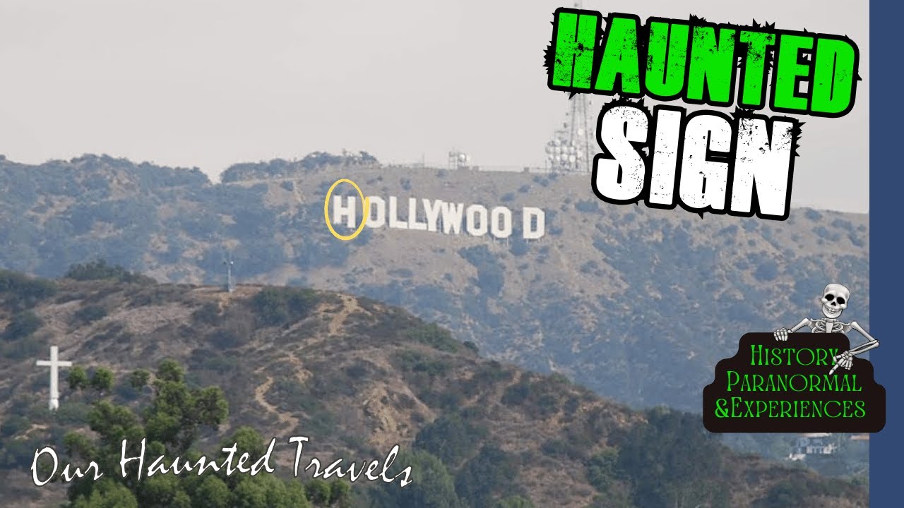 Hollywood Sign - Paranormal History Profile