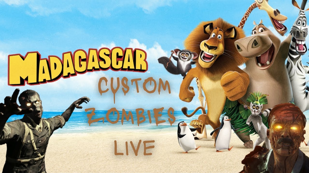 MADAGASCAR EASTER EGG CUSTOM ZOMBIES LIVE!