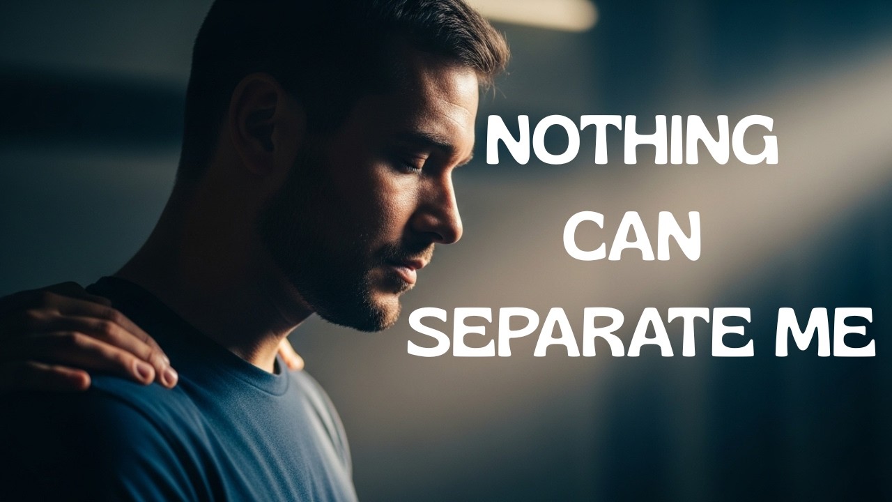 Nothing Can Separate Me | Worship About God’s Unfailing Love