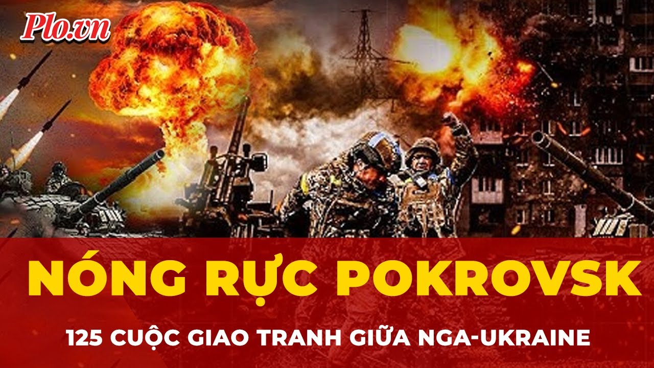 Chiến sự Nga-Ukraine ng&agrave;y 11-11: Pokrovsk hứng chịu lửa đạn từ hai ph&iacute;a, tổn thất cho Ukraine