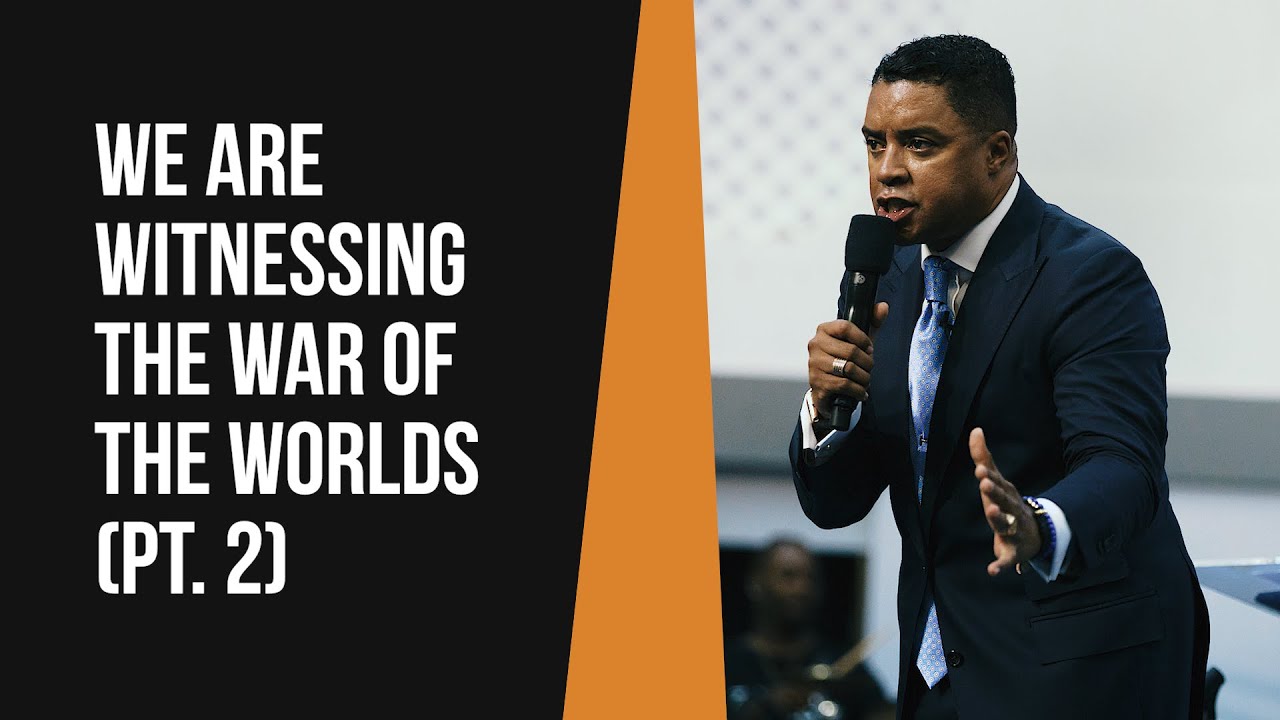 We Are Witnessing the War of the Worlds (Part 2)