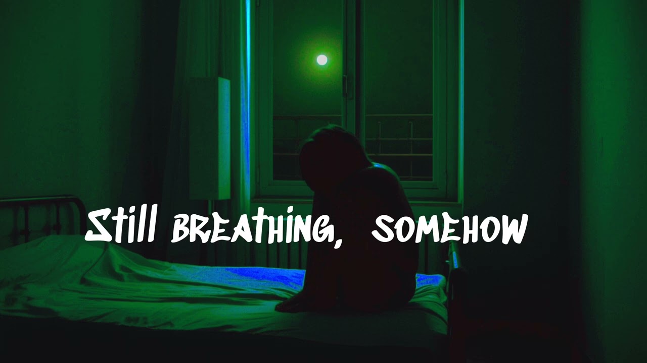 Still Breathing, Somehow – Deep Depressed Song | Emotional Lonely Lyrics | No Copyright