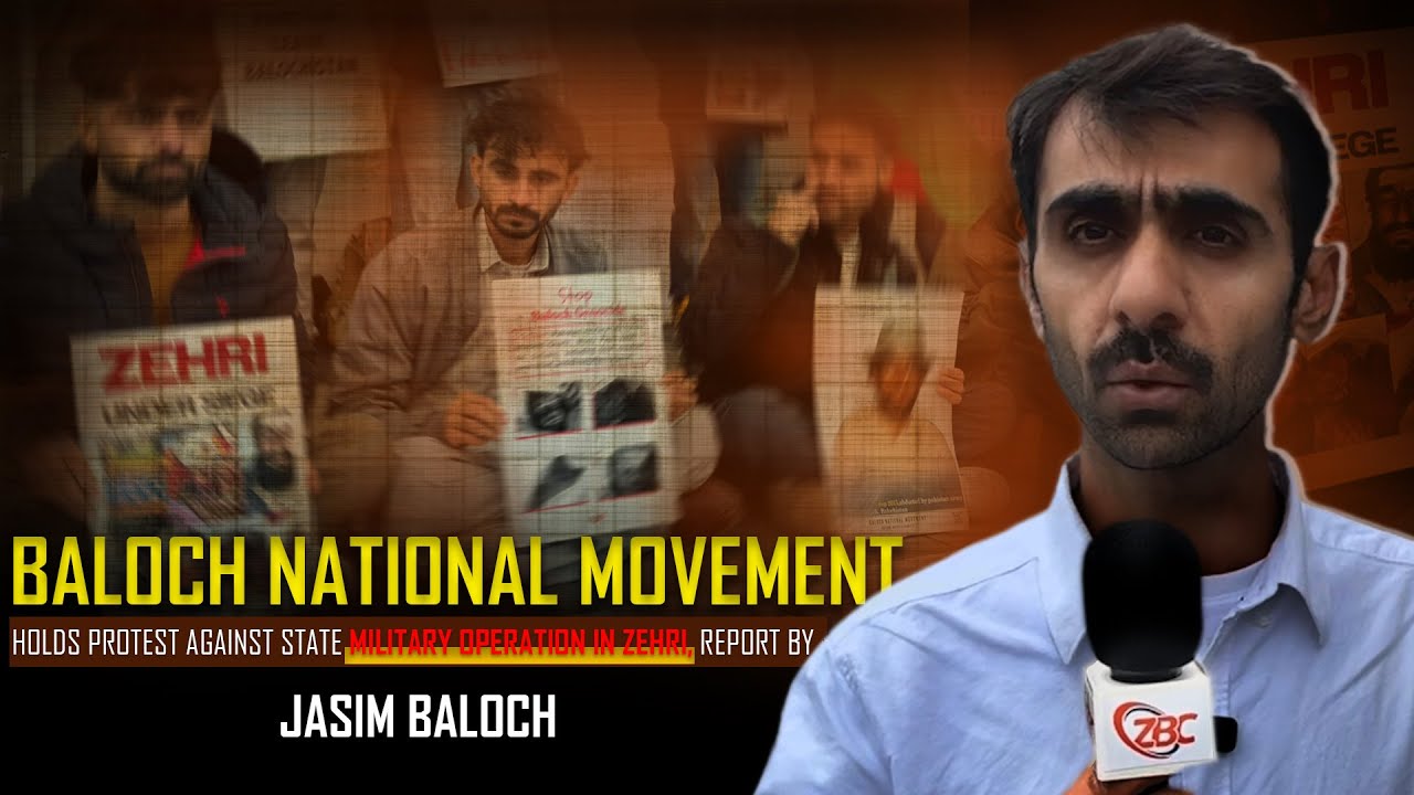 Baloch National Movement Holds Protest Against State Military Operation in Zehri, Report by Jasim