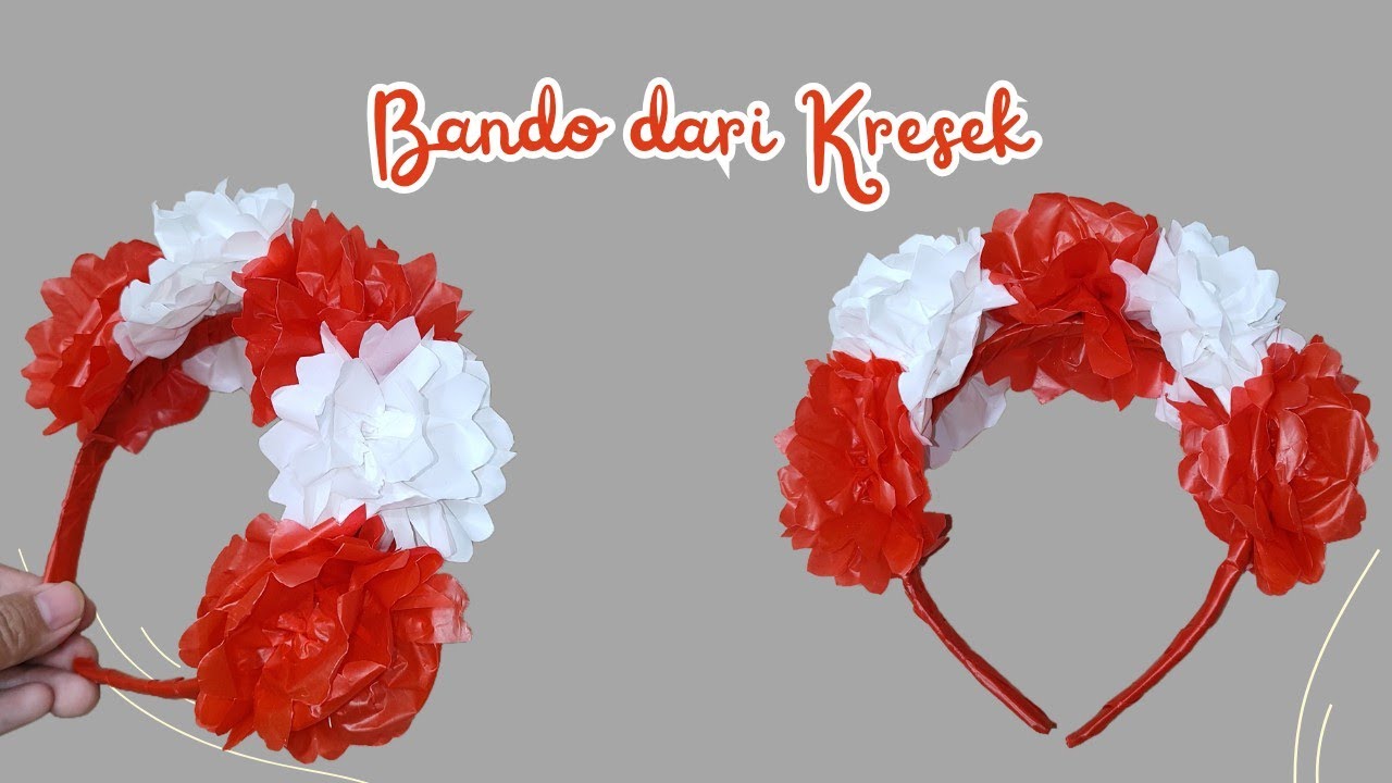 Cara Membuat Hiasan Kepala Merah Putih | Bando dari bahan Kresek Unik