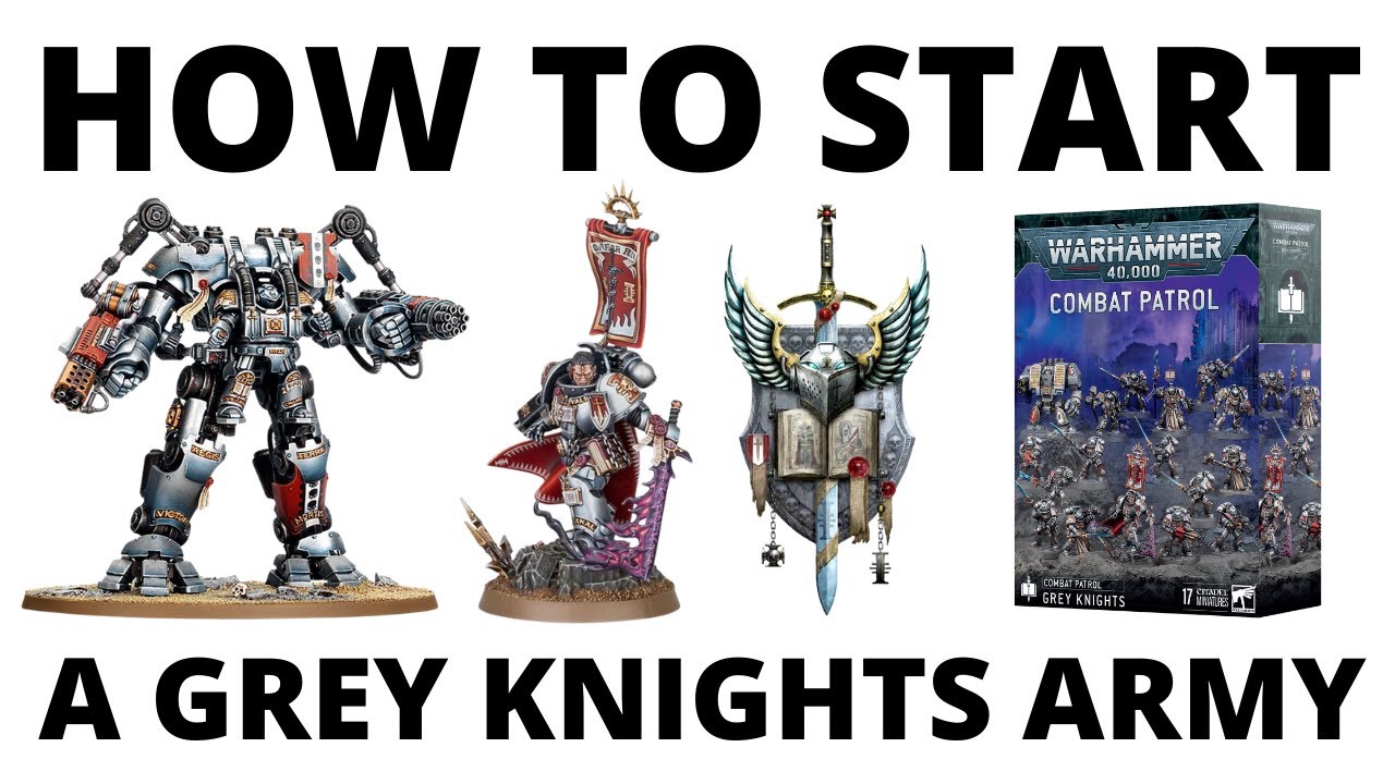 How to Start a Grey Knights Army in Warhammer 40K - Beginner Guide to Start Collecting