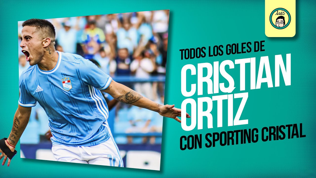 ⚽ TODOS los GOLES de CRISTIAN ORTÍZ con SPORTING CRISTAL | albto