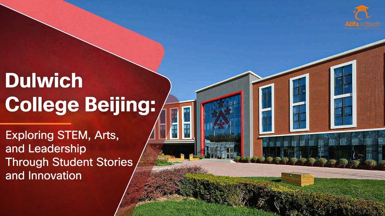 Dulwich College Beijing (DCB): A World-Class British International School in the Heart of Beijing
