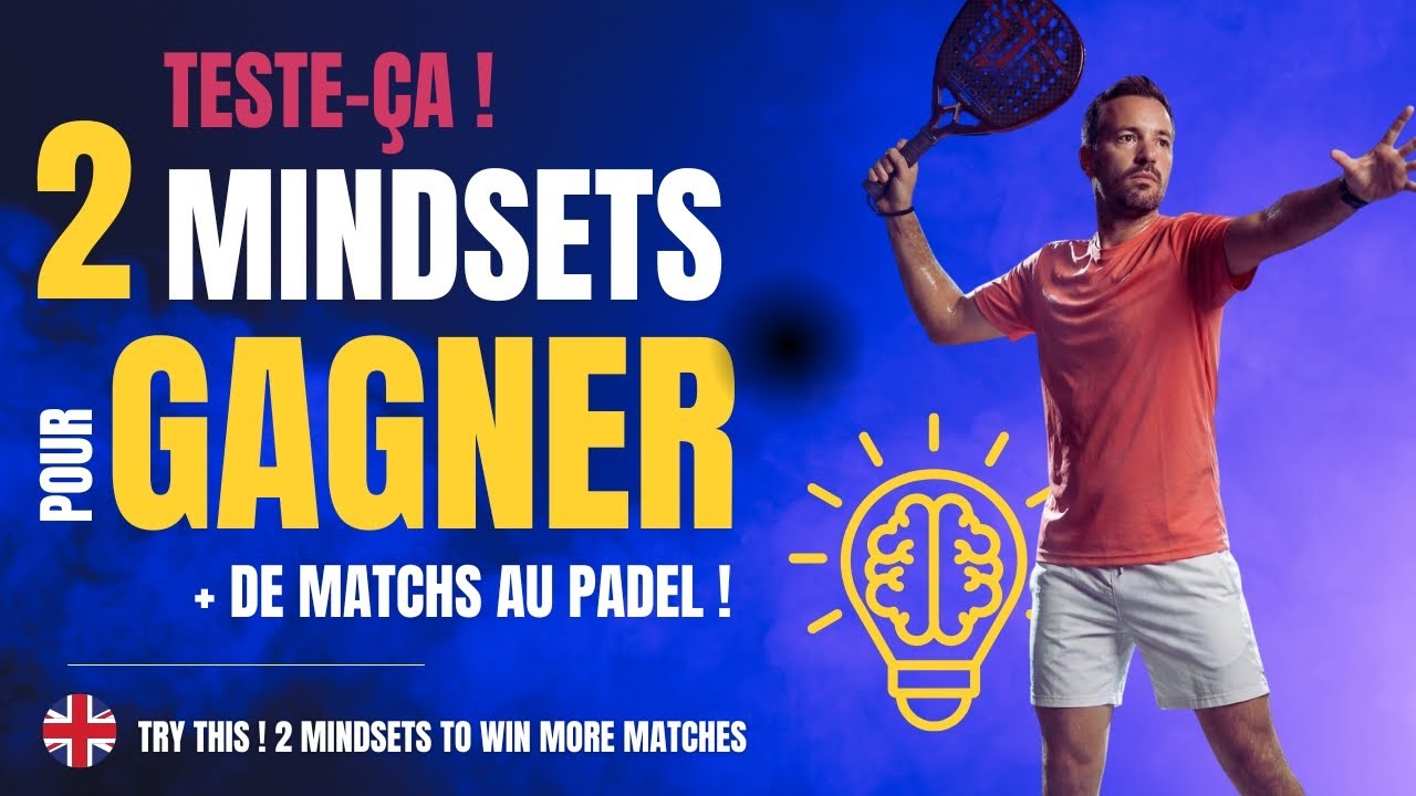 2 Mindsets 🧠 au padel 🎾 à tester de suite 🎯 pour booster tes résultats et t'auto évaluer ! 👀🔥