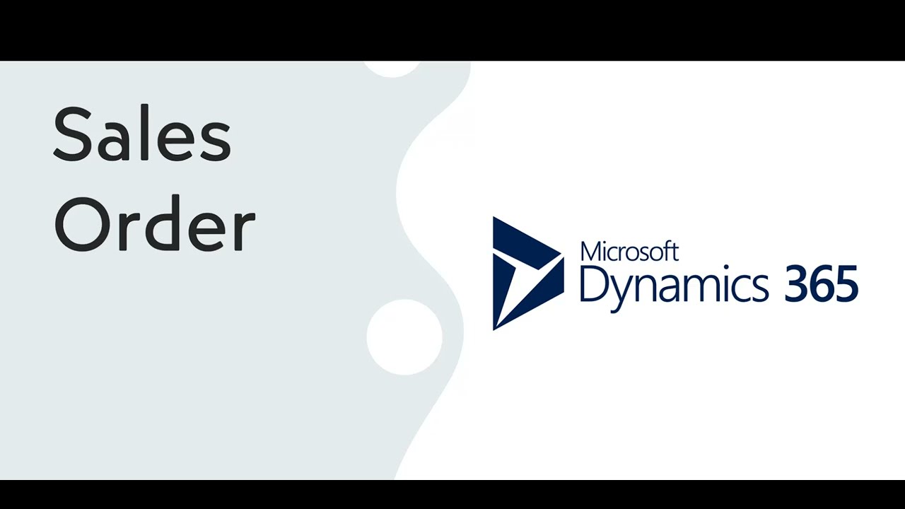 #03 Sales Order | Dynamics 365 F&O Functional Flow