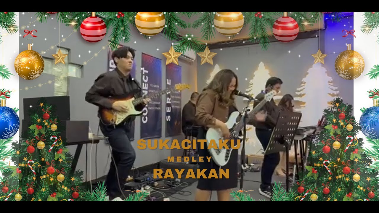 Sukacitaku Medley Rayakan LOJ Worship | Chrismast Celebration