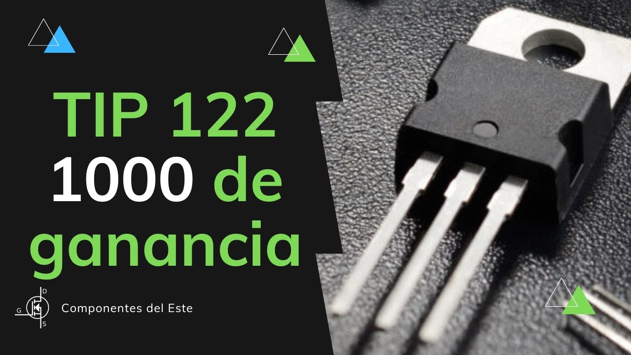 El transistor con 1️⃣0️⃣0️⃣0️⃣ de ganancia 😱 | TIP 122 Darlington