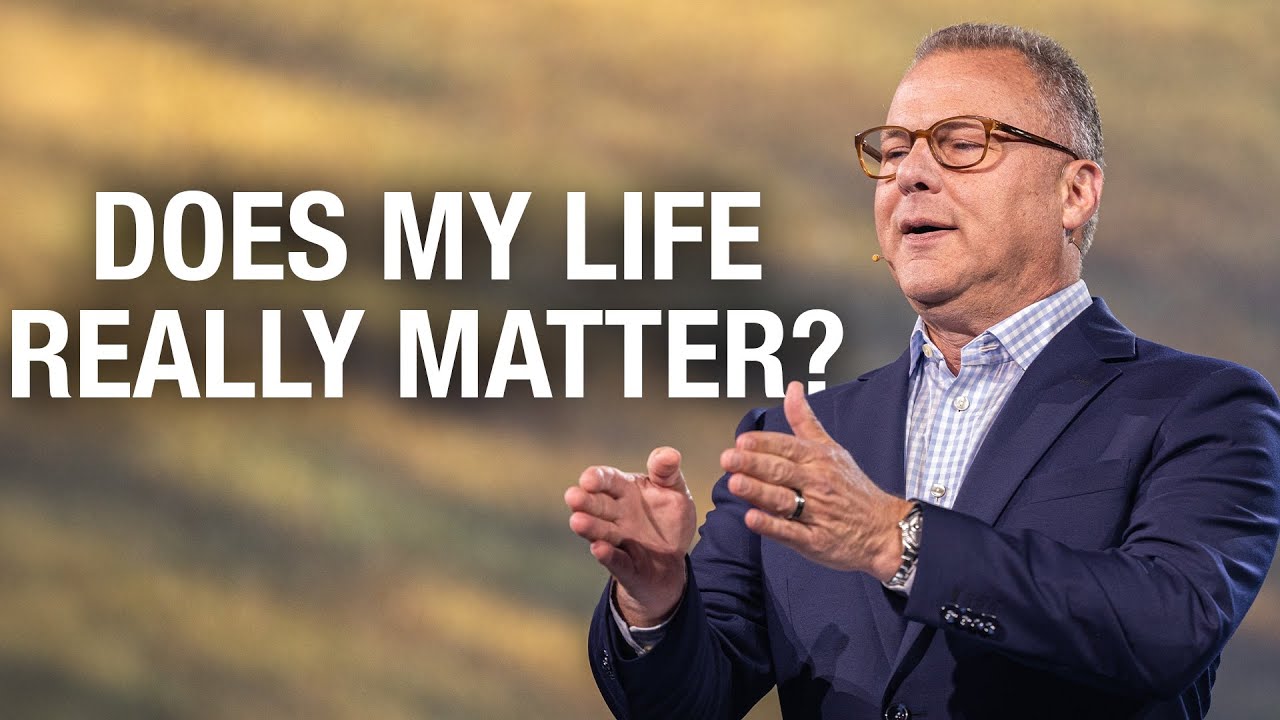 Does My Life Really Matter? – John Siebeling
