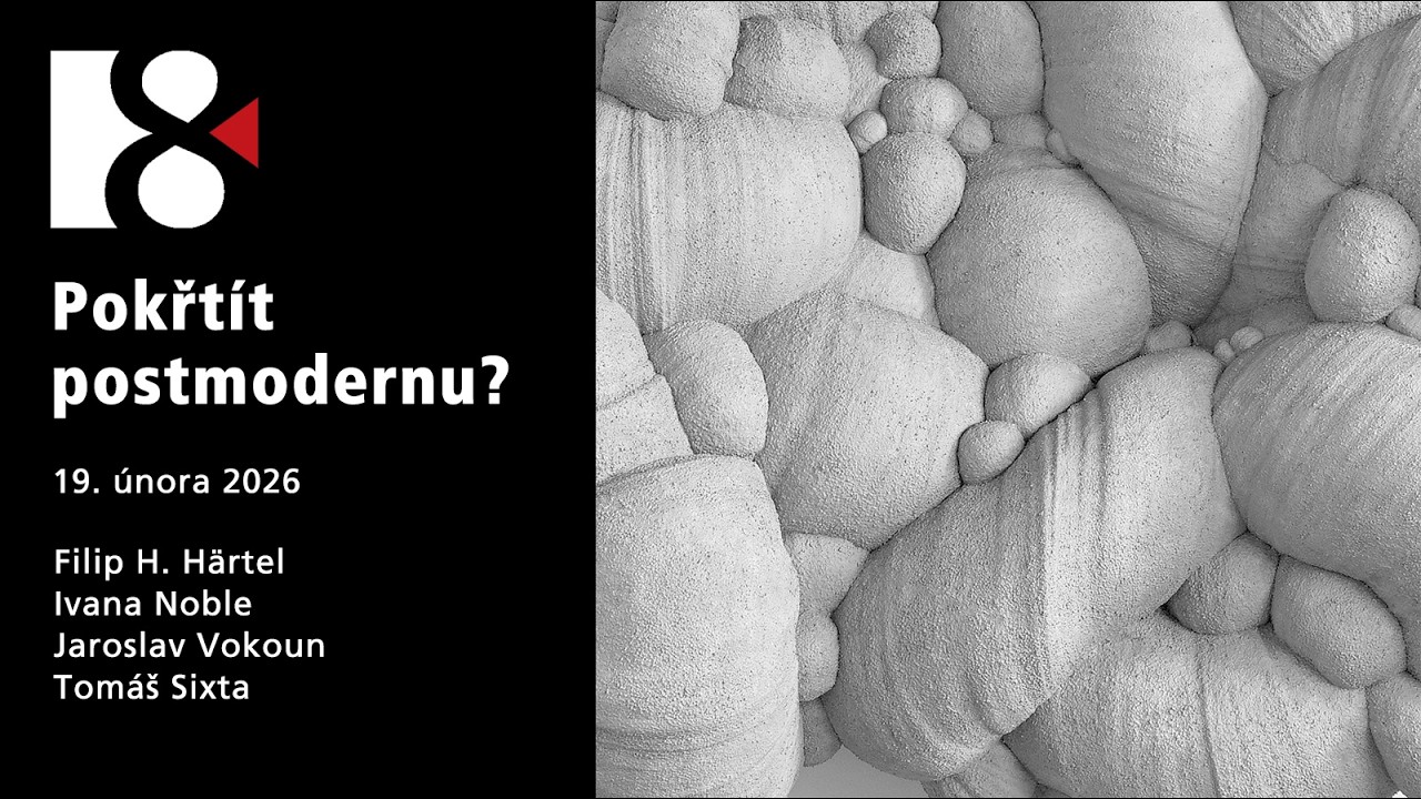 Pokřtít postmodernu? (19. 2. 2026)