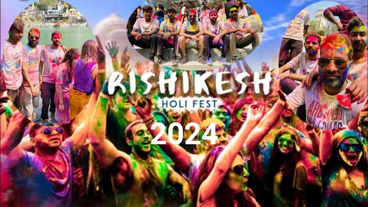 Rishikesh Holi 2024 , Laxman Jhulla Rishikesh  Holi Festival 2024 ,