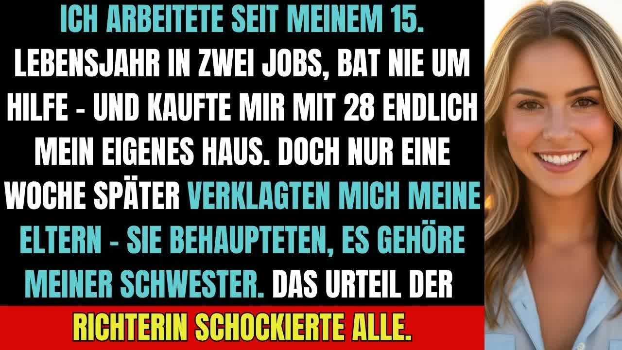 Meine Eltern verklagten mich, weil ich ein Haus kaufte – das Urteil schockierte alle